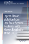 Image for Lepton flavor violation from low scale seesaw neutrinos with masses reachable at the LHC