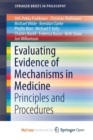 Image for Evaluating Evidence of Mechanisms in Medicine