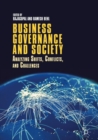 Image for Business governance and society: analyzing shifts, conflicts, and challenges