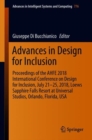 Image for Advances in Design for Inclusion : Proceedings of the AHFE 2018 International Conference on Design for Inclusion, July 21-25, 2018, Loews Sapphire Falls Resort at Universal Studios, Orlando, Florida, 