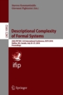 Image for Descriptional complexity of formal systems: 20th IFIP WG 1.02 International Conference, DCFS 2018, Halifax, NS, Canada, July 25-27, 2018, Proceedings