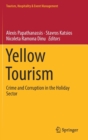 Image for Yellow Tourism : Crime and Corruption in the Holiday Sector