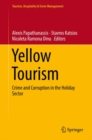 Image for Yellow Tourism: Crime and Corruption in the Holiday Sector