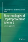 Image for Biotechnologies of Crop Improvement, Volume 3: Genomic Approaches