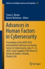 Image for Advances in Human Factors in Cybersecurity: Proceedings of the AHFE 2018 International Conference on Human Factors in Cybersecurity, July 21-25, 2018, Loews Sapphire Falls Resort at Universal Studios, Orlando, Florida, USA