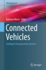 Image for Connected Vehicles: Intelligent Transportation Systems