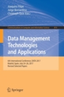 Image for Data management technologies and applications  : 6th International Conference, DATA 2017, Madrid, Spain, July 24-26, 2017, revised selected papers