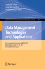 Image for Data management technologies and applications: 6th International Conference, DATA 2017, Madrid, Spain, July 24-26, 2017, Revised selected papers : 814