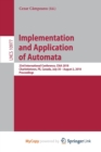 Image for Implementation and Application of Automata : 23rd International Conference, CIAA 2018, Charlottetown, PE, Canada, July 30 - August 2, 2018, Proceedings