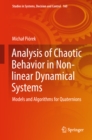 Image for Analysis of chaotic behavior in non-linear dynamical systems: models and algorithms for quaternions