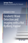 Image for Terahertz Wave Detection and Imaging with a Hot Rydberg Vapour