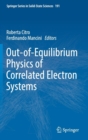 Image for Out-of-Equilibrium Physics of Correlated Electron Systems