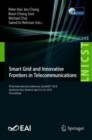 Image for Smart Grid and Innovative Frontiers in Telecommunications : Third International Conference, SmartGIFT 2018, Auckland, New Zealand, April 23-24, 2018, Proceedings