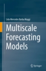 Image for Multiscale forecasting models
