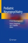Image for Pediatric Neuropsychiatry: A Case-based Approach