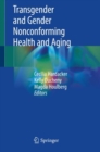 Image for Transgender and Gender Nonconforming Health and Aging