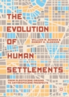 Image for The evolution of human settlements: from Pleistocene origins to Anthropocene prospects