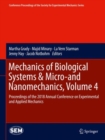 Image for Mechanics of Biological Systems &amp; Micro-and Nanomechanics.: (Proceedings of the 2018 Annual Conference on Experimental and Applied Mechanics) : Volume 4,