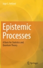 Image for Epistemic Processes