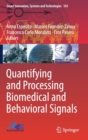 Image for Quantifying and Processing Biomedical and Behavioral Signals