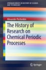 Image for The History of Research on Chemical Periodic Processes