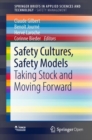Image for Safety cultures, safety models  : taking stock and moving forward