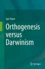 Image for Orthogenesis versus Darwinism