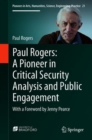 Image for Paul Rogers: a pioneer in critical security analysis and public engagement : volume 21