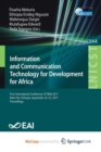 Image for Information and Communication Technology for Development for Africa : First International Conference, ICT4DA 2017, Bahir Dar, Ethiopia, September 25-27, 2017, Proceedings