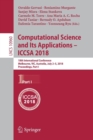 Image for Computational Science and Its Applications – ICCSA 2018 : 18th International Conference, Melbourne, VIC, Australia, July 2-5, 2018, Proceedings, Part I
