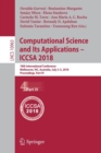 Image for Computational Science and Its Applications – ICCSA 2018 : 18th International Conference, Melbourne, VIC, Australia, July 2–5, 2018, Proceedings, Part IV