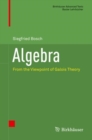 Image for Algebra: From the Viewpoint of Galois Theory