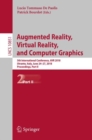 Image for Augmented reality, virtual reality, and computer graphics  : 5th International Conference, AVR 2018, Otranto, Italy, June 24-27, 2018, proceedingsPart II,: Image processing, computer vision, pattern r