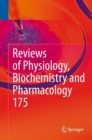 Image for Reviews of physiology, biochemistry and pharmacology. : 175