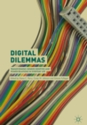 Image for Digital dilemmas: transforming gender identities and power relations in everyday life