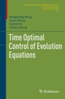 Image for Time optimal control of evolution equations : volume 92