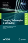 Image for Emerging technologies in computing: first International Conference, iCETiC 2018, London, UK, August 23-24, 2018, Proceedings : 200