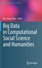 Image for Big Data in Computational Social Science and Humanities