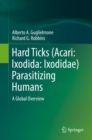 Image for Hard ticks (acari: ixodida: ixodidae) parasitizing humans: a global overview