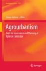 Image for Agrourbanism: Tools for Governance and Planning of Agrarian Landscape
