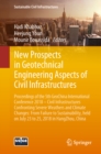 Image for New Prospects in Geotechnical Engineering Aspects of Civil Infrastructures: Proceedings of the 5th GeoChina International Conference 2018 - Civil Infrastructures Confronting Severe Weathers and Climate Changes: From Failure to Sustainability, held on July 23 to 25, 2018 in HangZhou, China
