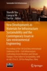 Image for New Developments in Materials for Infrastructure Sustainability and the Contemporary Issues in Geo-environmental Engineering