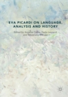 Image for Eva Picardi on language, analysis and history