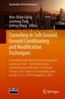 Image for Tunneling in Soft Ground, Ground Conditioning and Modification Techniques: Proceedings of the 5th GeoChina International Conference 2018 - Civil Infrastructures Confronting Severe Weathers and Climate Changes: From Failure to Sustainability, held on July 23 to 25, 2018 in HangZhou, China