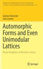 Image for Automorphic Forms and Even Unimodular Lattices