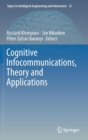Image for Cognitive Infocommunications, Theory and Applications