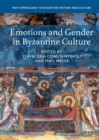 Image for Emotions and gender in Byzantine culture