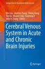 Image for Cerebral Venous System in Acute and Chronic Brain Injuries