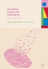 Image for Identities, youth and belonging  : international perspectives