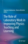 Image for The role of laboratory work in improving physics teaching and learning